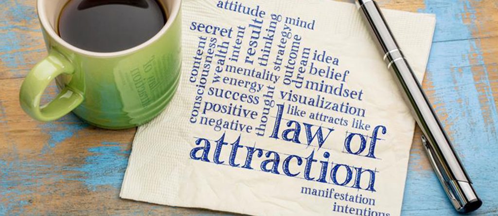 Using the law of attraction to transform life and reality